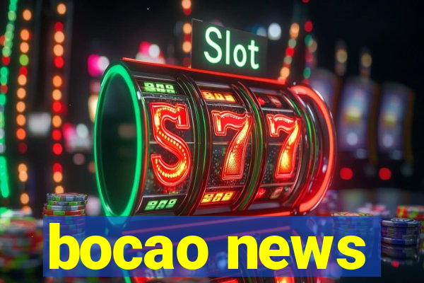 bocao news